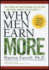 Why Men Earn More: The Startling Truth Behind the Pay Gap -- and What Women Can Do About It