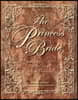 The Princess Bride: S. Morgenstern's Classic Tale of True Love and High Adventure