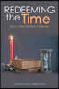 Redeeming the Time: How to Make the Most of Adversity