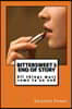 BitterSweet 3 End of Story: All things must come to an end
