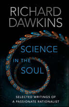 Science in the Soul : Selected Writings of a Passionate Rationalist