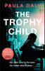 The Trophy Child