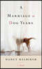 A Marriage in Dog Years: A Memoir