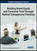 Building Brand Equity and Consumer Trust Through Radical Transparency Practices