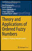 Theory and Applications of Ordered Fuzzy Numbers: A Tribute to Professor Witold Kosi?ski
