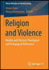 Religion and Violence: Muslim and Christian Theological and Pedagogical Reflections