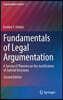 Fundamentals of Legal Argumentation: A Survey of Theories on the Justification of Judicial Decisions