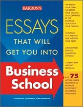 Essays That Will Get You into Business School