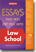 Essays That Will Get You Into Law School