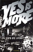 YES IS MORE