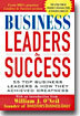 Business Leaders & Success: 55 Top Business Leaders & How They Achieved Greatness
