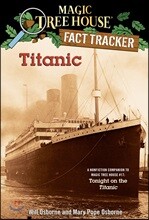Magic Tree House Fact Tracker #7 : Tonight on the Titanic