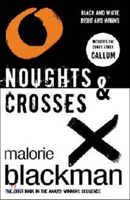 Noughts &amp; Crosses: Book 1 (Part1 of Noughts &amp; Crosses Trilogy)