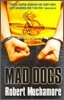 Mad Dogs