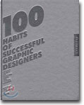 100 Habits of Successful Graphic Designers