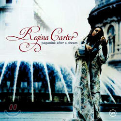 Regina Carter - Paganini : After A Dream