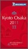 Michelin Guide 2011 Kyoto Osaka Kobe