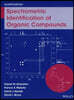 Spectrometric Identification of Organic Compounds