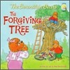 The Berenstain Bears and the Forgiving Tree