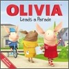 Olivia Leads a Parade