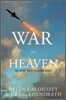 War in Heaven: The Arms Race in Outer Space