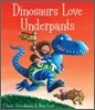 Dinosaurs Love Underpants