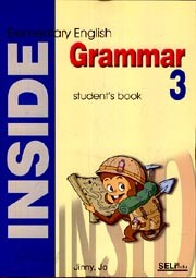 INSIDE Elementary English Grammar 3 (student&#39;s book)