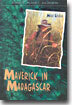 Maverick in Madagascar