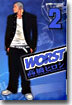 WORST 2
