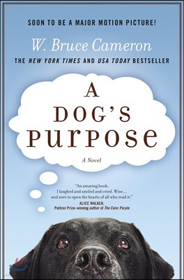 A Dog's Purpose: A Novel for Humans