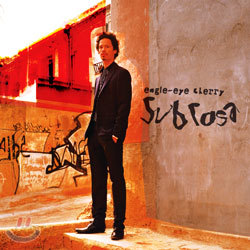 Eagle-Eye Cherry - Sub Rosa