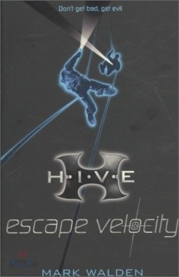 Escape Velocity (H.I.V.E)