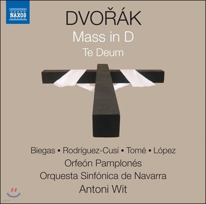 Antoni Wit / Ewa Biegas 드보르작: D장조 미사, 테 데움 (Dvorak: Mass in D Major Op.86, Te Deum Op.103) 에바 비에가스, 마리나 로드리게스-쿠지, 나바라 심포니 오케스트라, 안토니 비트