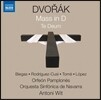 Antoni Wit / Ewa Biegas 드보르작: D장조 미사, 테 데움 (Dvorak: Mass in D Major Op.86, Te Deum Op.103) 에바 비에가스, 마리나 로드리게스-쿠지, 나바라 심포니 오케스트라, 안토니 비트