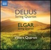 Villiers Quartet 딜리어스 / 엘가 : 현악 사중주 E단조 (Delius / Elgar: String Quartets in E minor) 빌리어즈 콰르텟