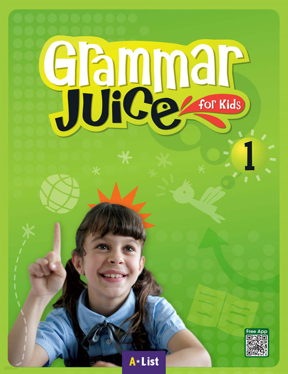 Grammar Juice for Kids 1 : Student&#39;s Book with App