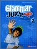 Grammar Juice for Kids 2 : Student's Book