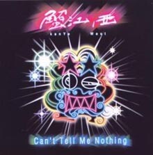 Kanye West - Can't Tell Me Nothing