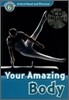 Oxford Read and Discover 6 : Your Amazing Body (Book & CD)