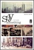 SAY SOMETHING 세이썸띵