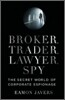 Broker, Trader, Lawyer, Spy