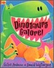 Dinosaurs Galore!