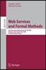 Web Services and Formal Methods: 6th International Workshop, WS-FM 2009, Bologna, Italy, September 4-5, 2009, Revised Selected Papers