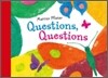 Questions, Questions