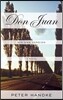 Don Juan: His Own Version