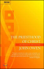 The Priesthood of Christ: Its Necessity and Nature