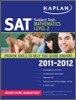 Kaplan SAT Subject Test Mathematics Level 2 2011-2012