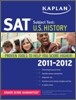 Kaplan SAT Subject Test US History 2011-2012