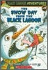 Black Lagoon Adventures #11 : The Snow Day from the Black Lagoon