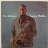 Sonny Rollins - The Bridge